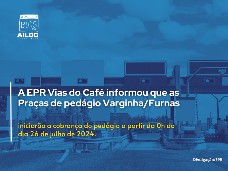 Pedágios de Varginha/Furnas Iniciarão Cobrança em 26 de Julho de 2024.