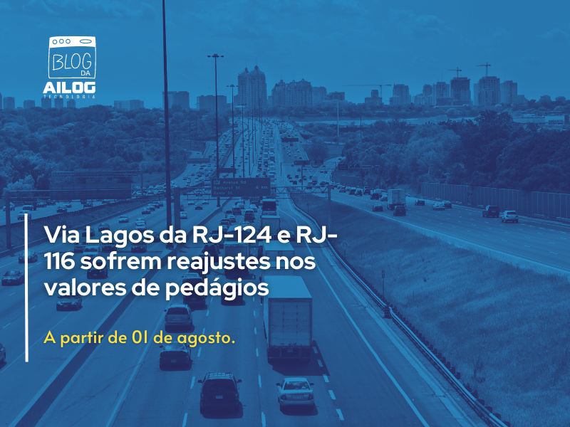 Via Lagos e RJ-116 reajusta valor de pedágio